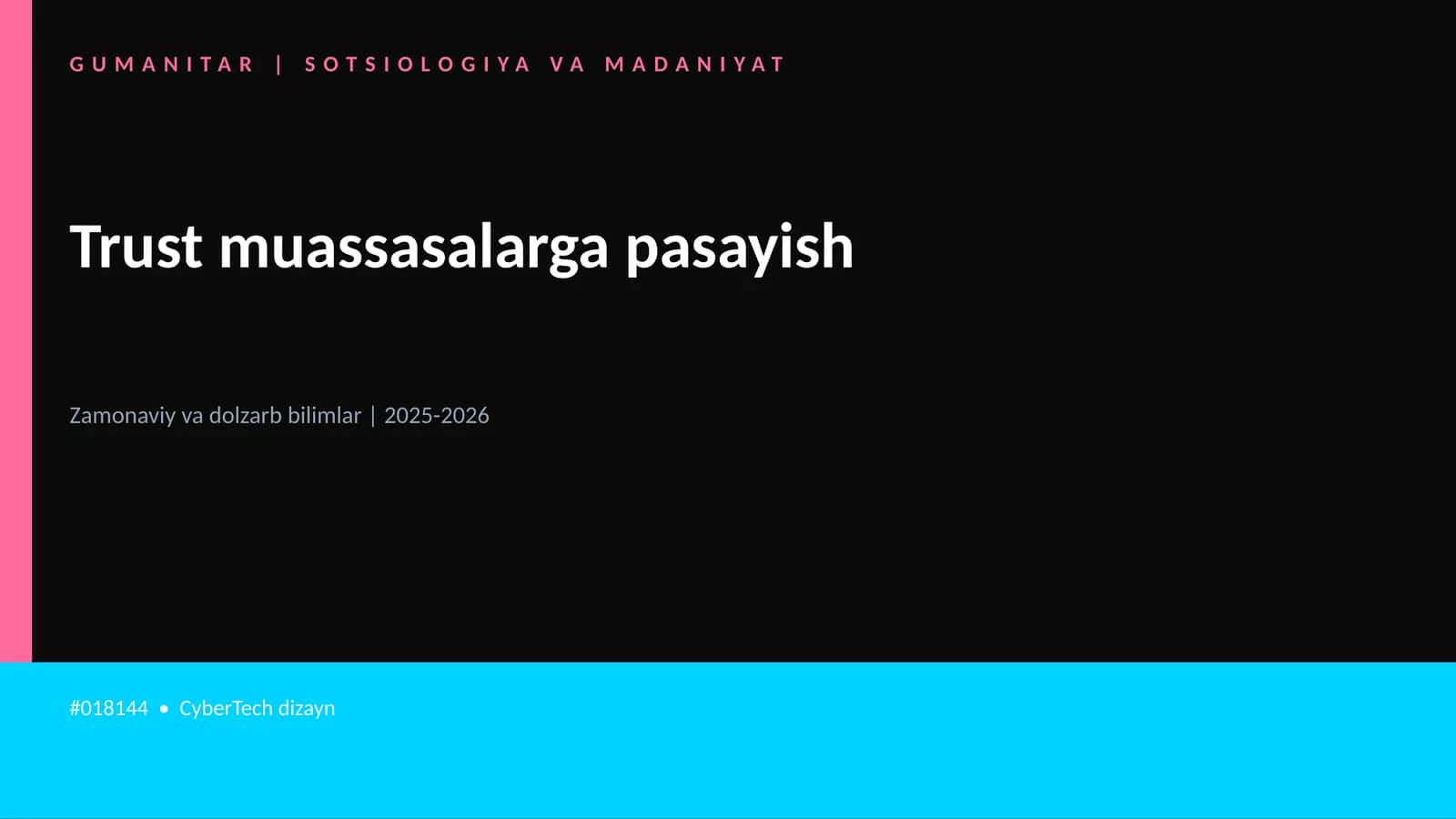 Mavzuga Kirish — Trust muassasalarga pasayish