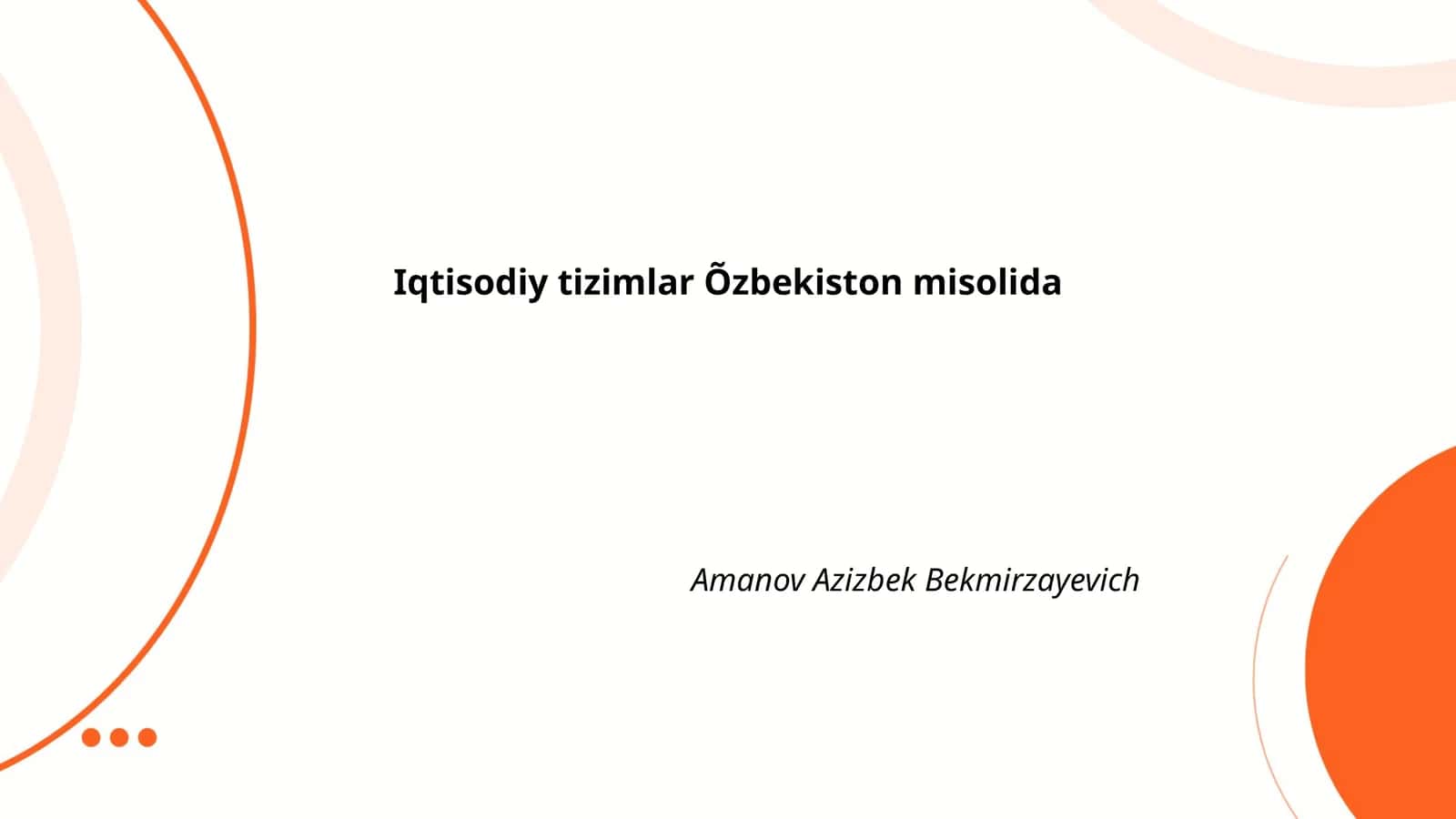 Iqtisodiy tizimlar Õzbekiston misolida