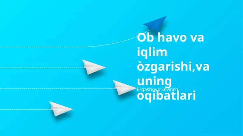 Iqlim O'zgarishi Va Uning Oqibatlari
