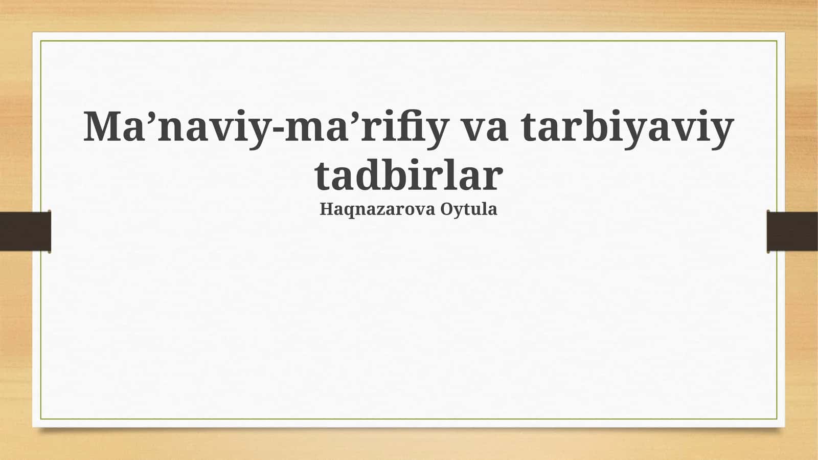 Ma’naviy-ma’rifiy va tarbiyaviy tadbirlar