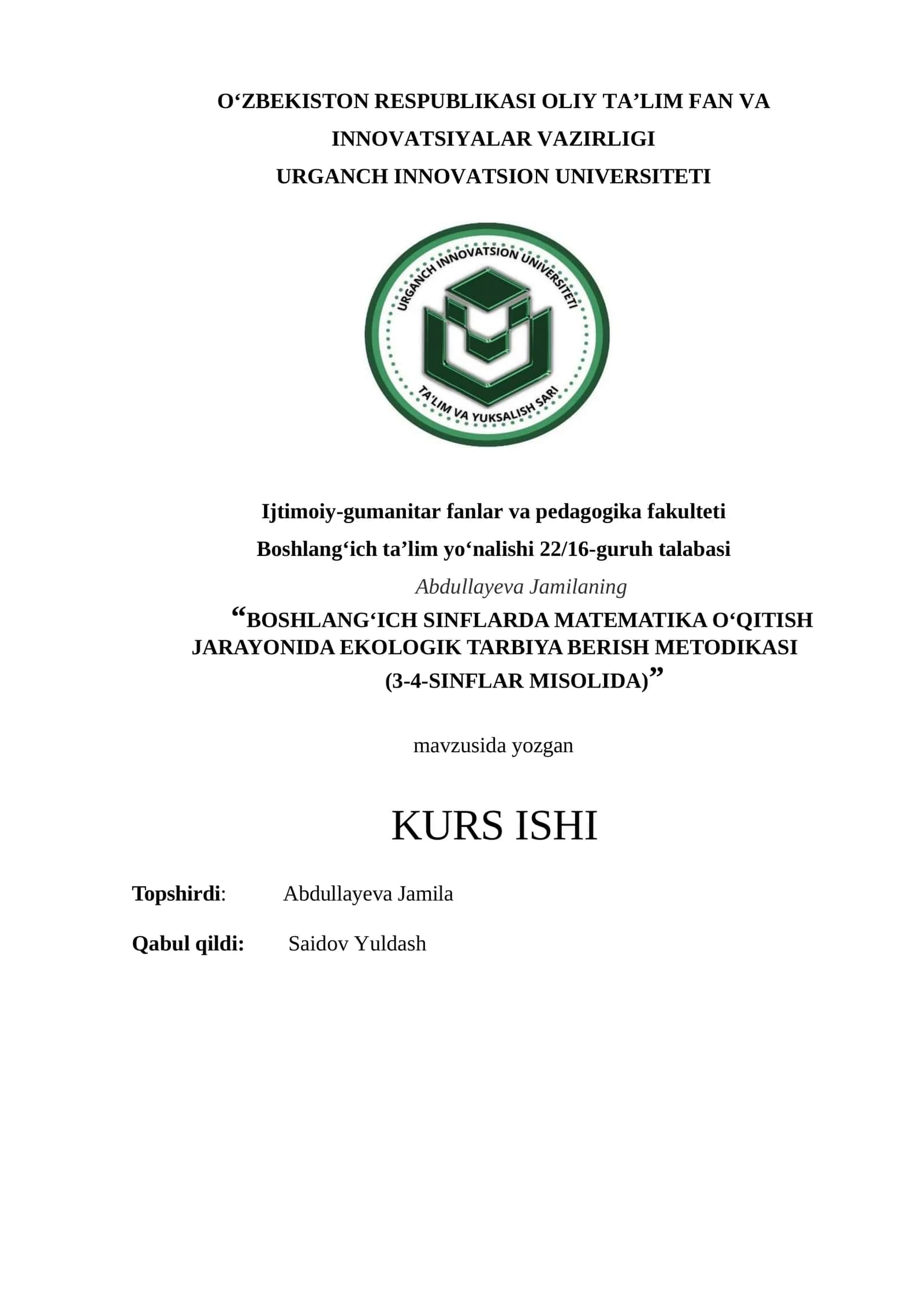 “BOSHLANG‘ICH SINFLARDA MATEMATIKA O‘QITISH JARAYONIDA EKOLOGIK TARBIYA BERISH METODIKASI (3-4-SINFLAR MISOLIDA)”
