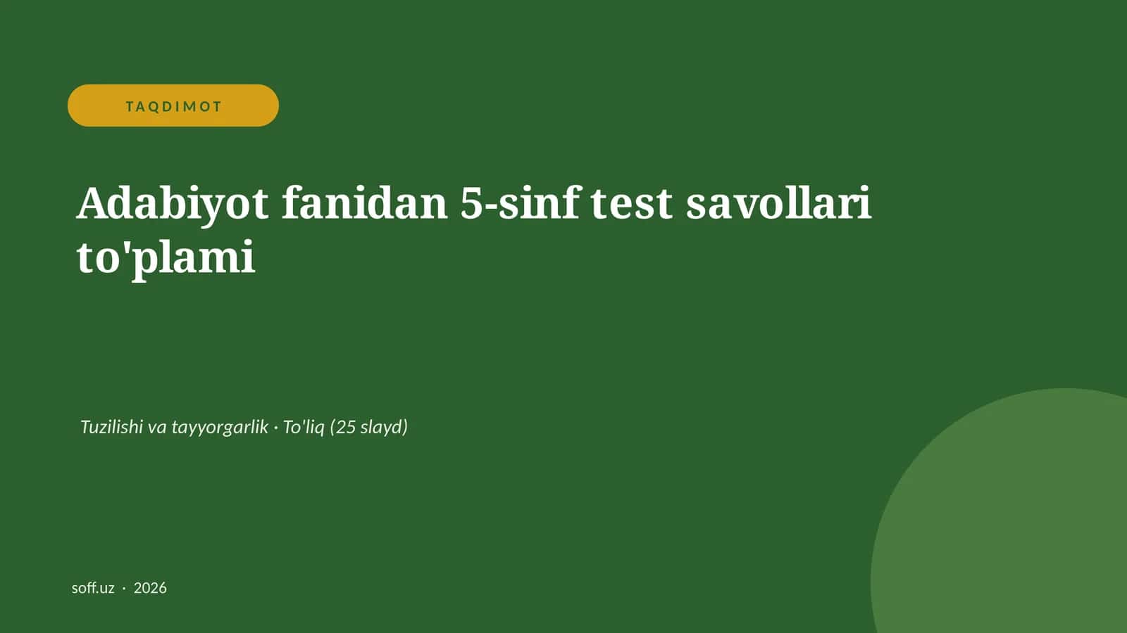 Adabiyot fanidan 5-sinf test savollari to'plami