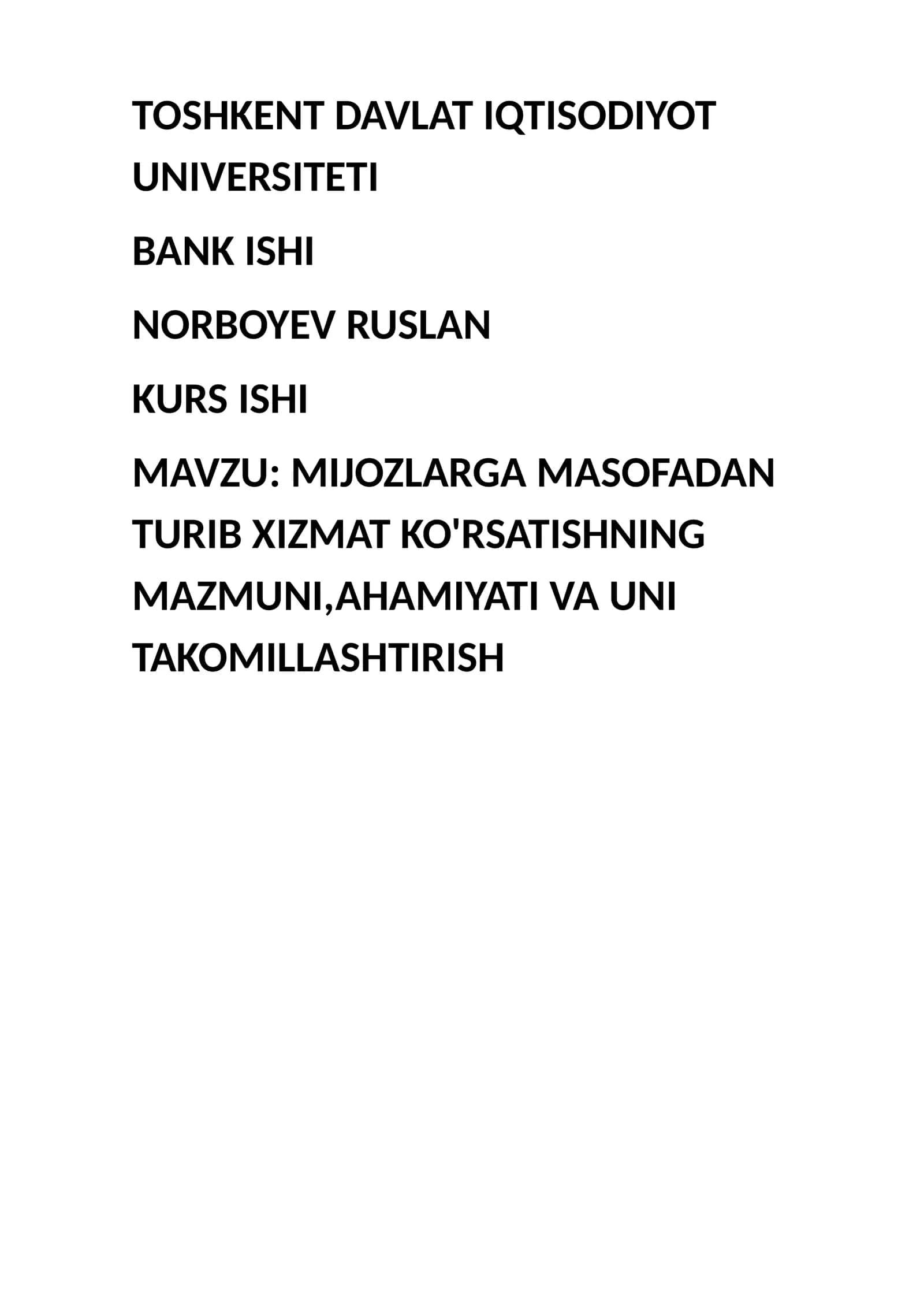 MIJOZLARGA MASOFADAN TURIB XIZMAT KO'RSATISHNING MAZMUNI,AHAMIYATI VA UNI TAKOMILLASHTIRISH
