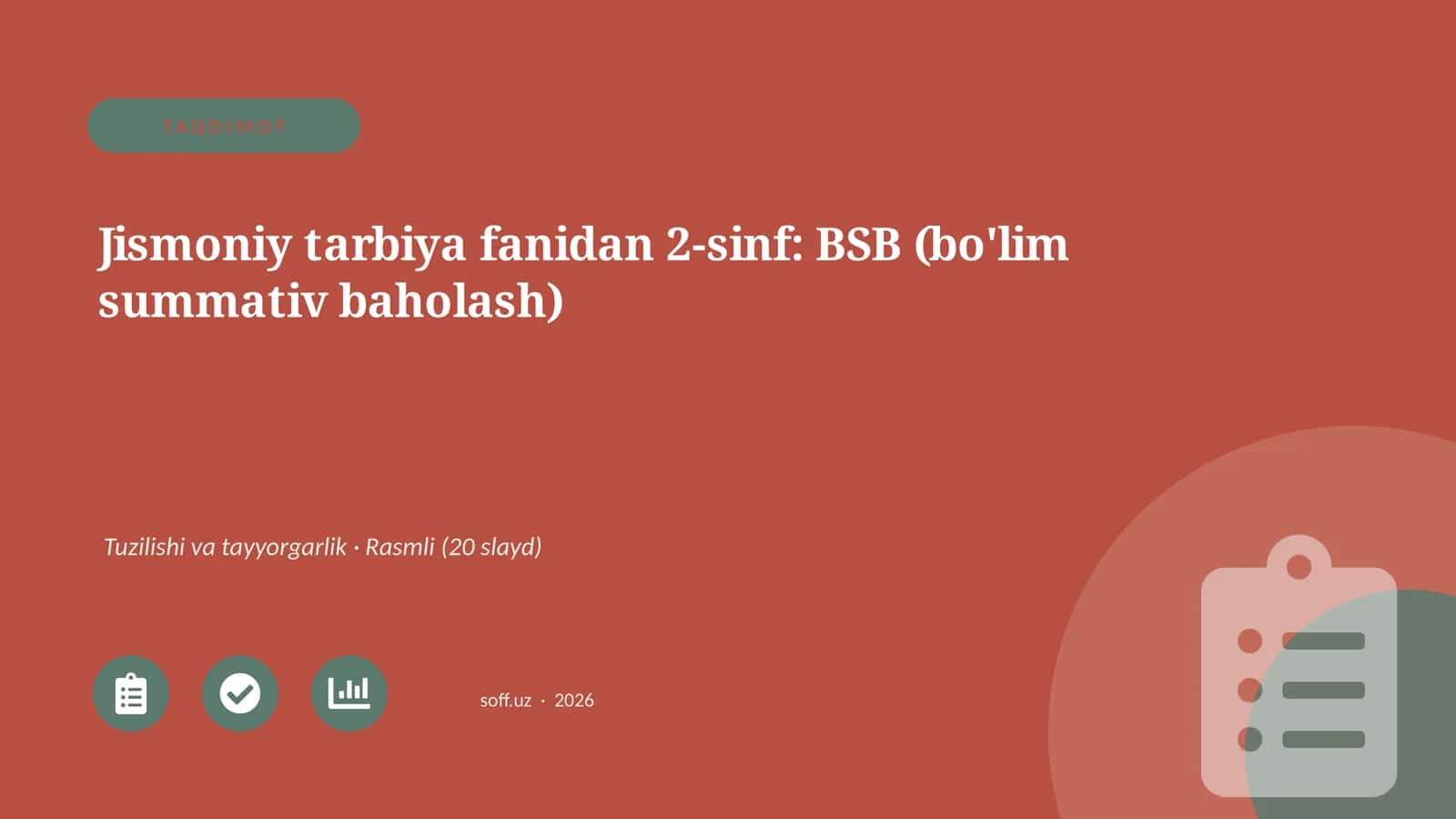 Jismoniy tarbiya fanidan 2-sinf: BSB (bo'lim summativ baholash)