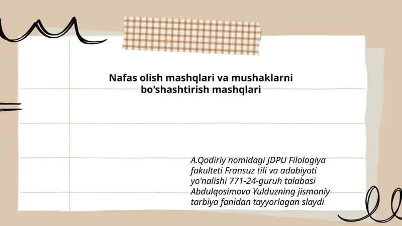 Nafas olish mashqlari va mushaklarni bo'shashtirish mashqlari