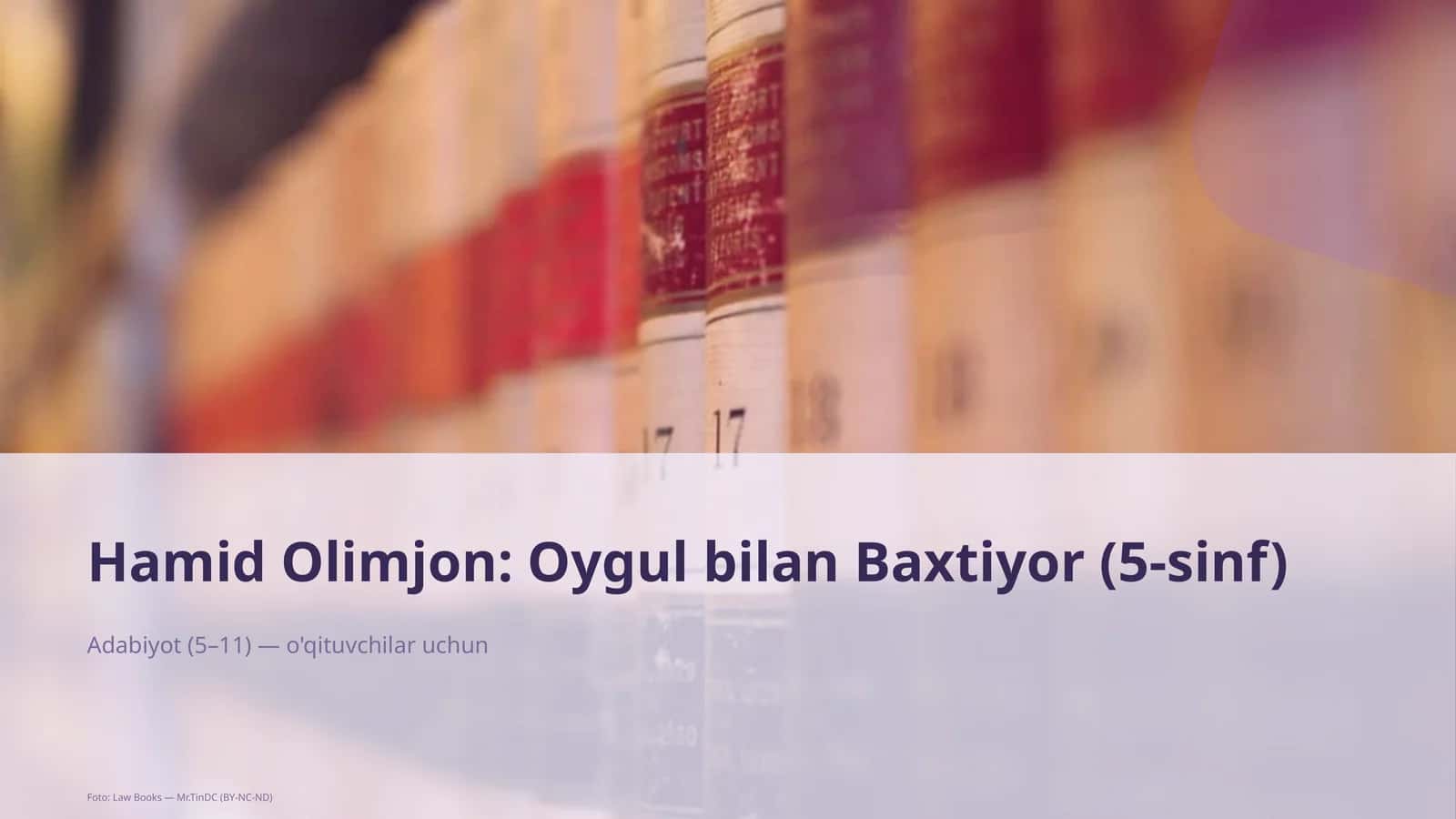 Hamid Olimjon: Oygul bilan Baxtiyor (5-sinf)