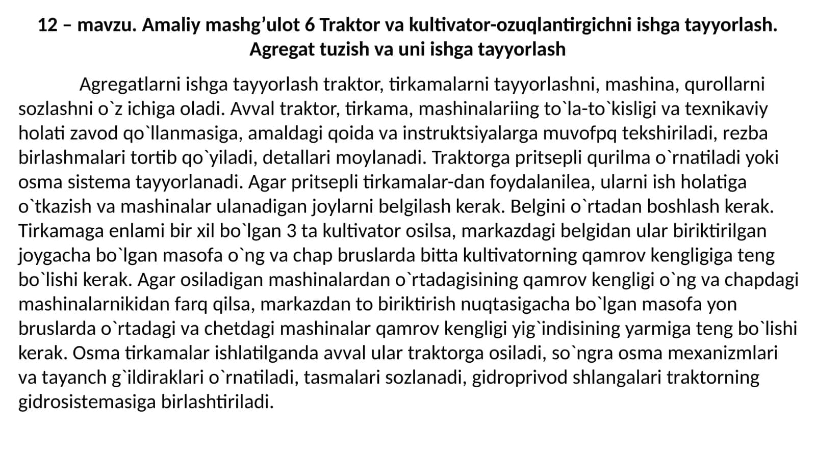 Traktor va kultivator-ozuqlantirgichni ishga tayyorlash. Agregat tuzish va uni ishga tayyorlash