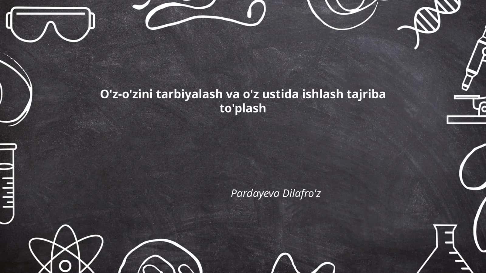 O'z-o'zini tarbiyalash va o'z ustida ishlash tajriba to'plash