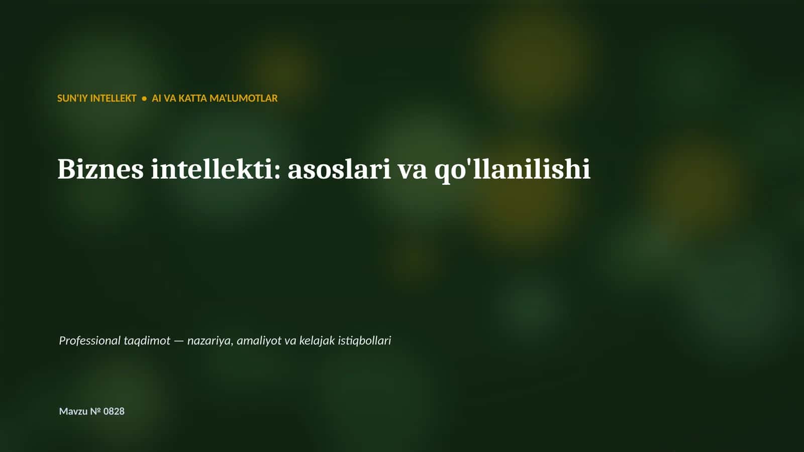 SUN'IY INTELLEKT • AI VA KATTA MA'LUMOTLAR
