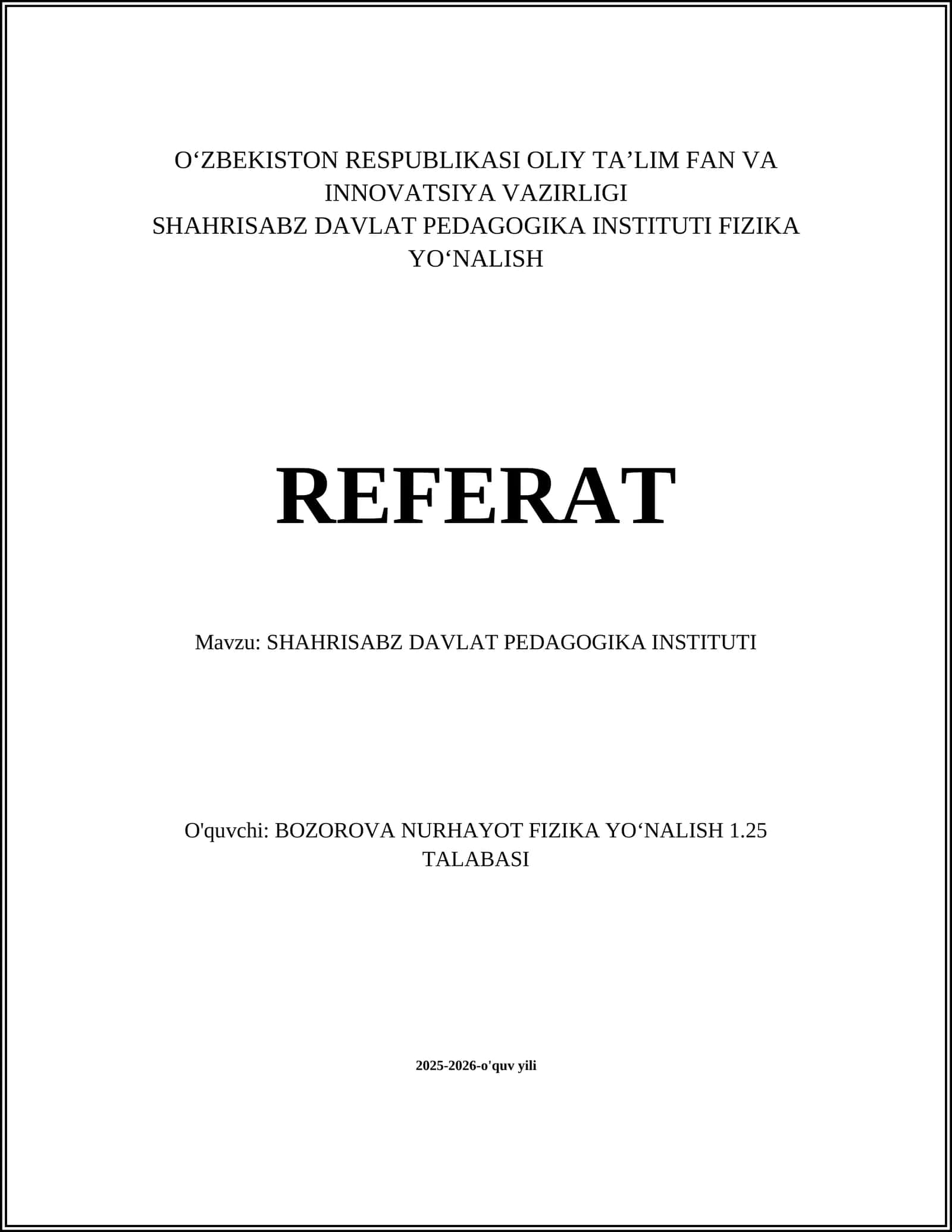 SHAHRISABZ DAVLAT PEDAGOGIKA INSTITUTI FIZIKA YO‘NALISH REFERAT