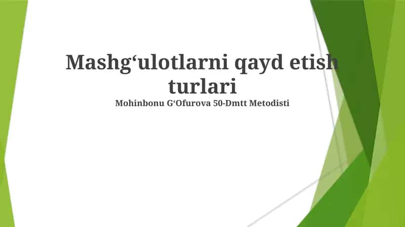 Mashgʻulotlarni qayd etish turlari