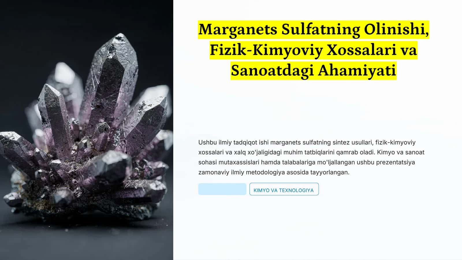 Marganets Sulfatning Olinishi, Fizik-Kimyoviy Xossalari va Sanoatdagi Ahamiyati