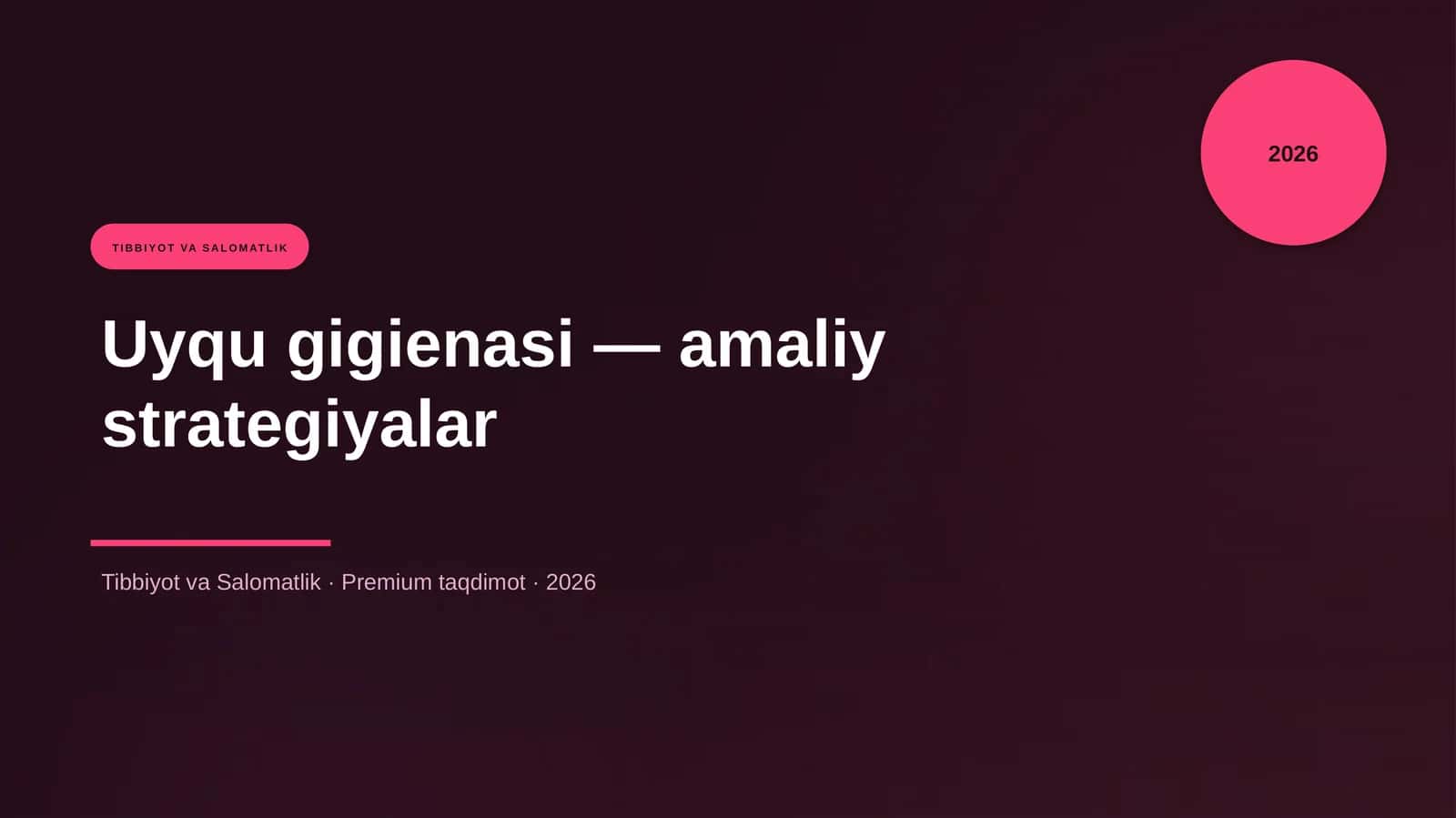 Uyqu gigienasi — amaliy strategiyalar