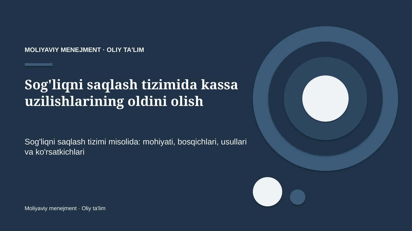 Sog'liqni saqlash tizimida kassa uzilishlarining oldini olish
