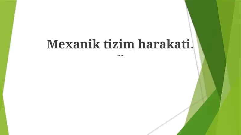 Mexanik tizim harakati