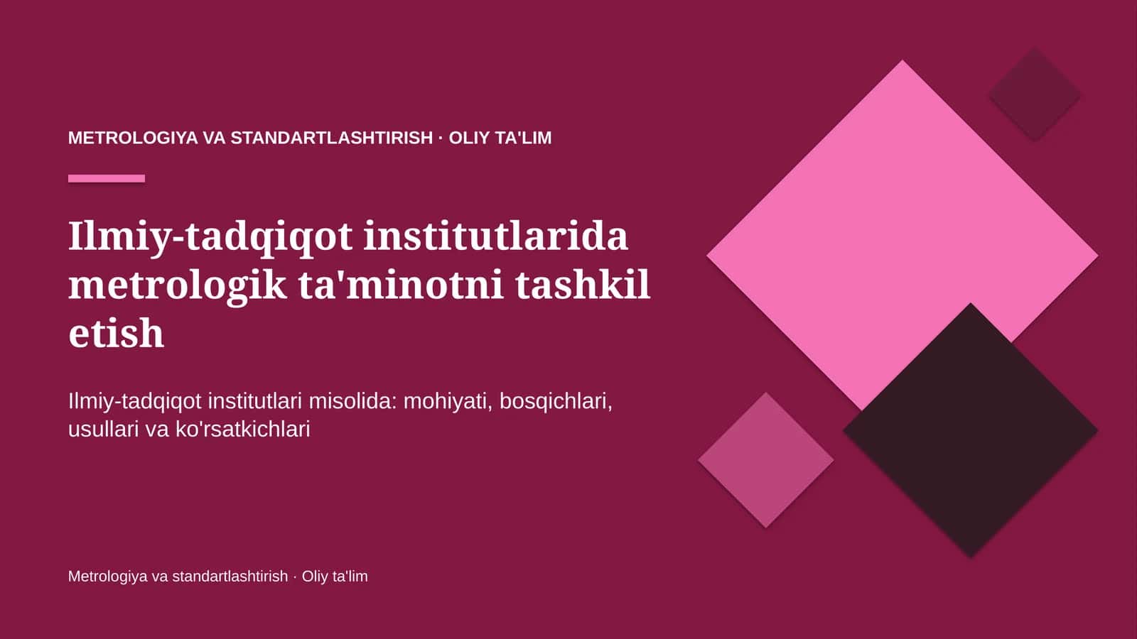 Ilmiy-tadqiqot institutlarida metrologik ta'minotni tashkil etish