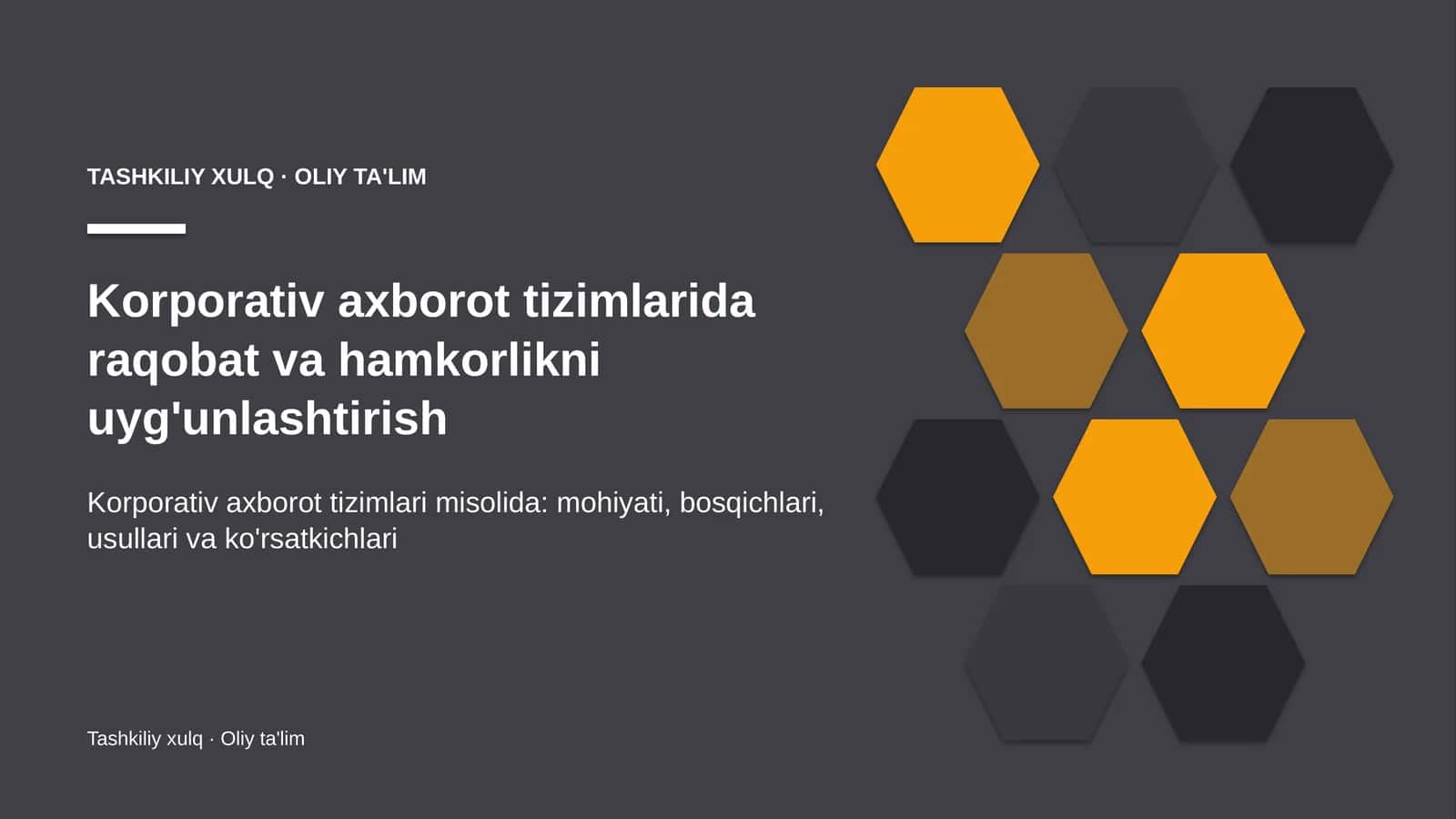 Korporativ axborot tizimlarida raqobat va hamkorlikni uyg'unlashtirish