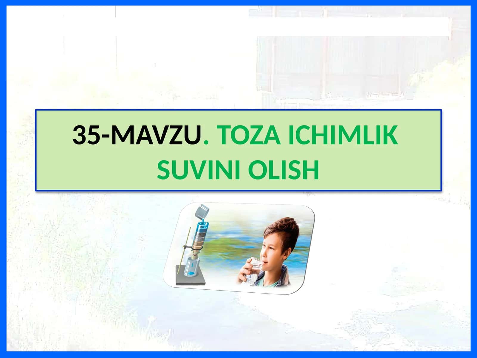 TOZA ICHIMLIK SUVINI OLISH