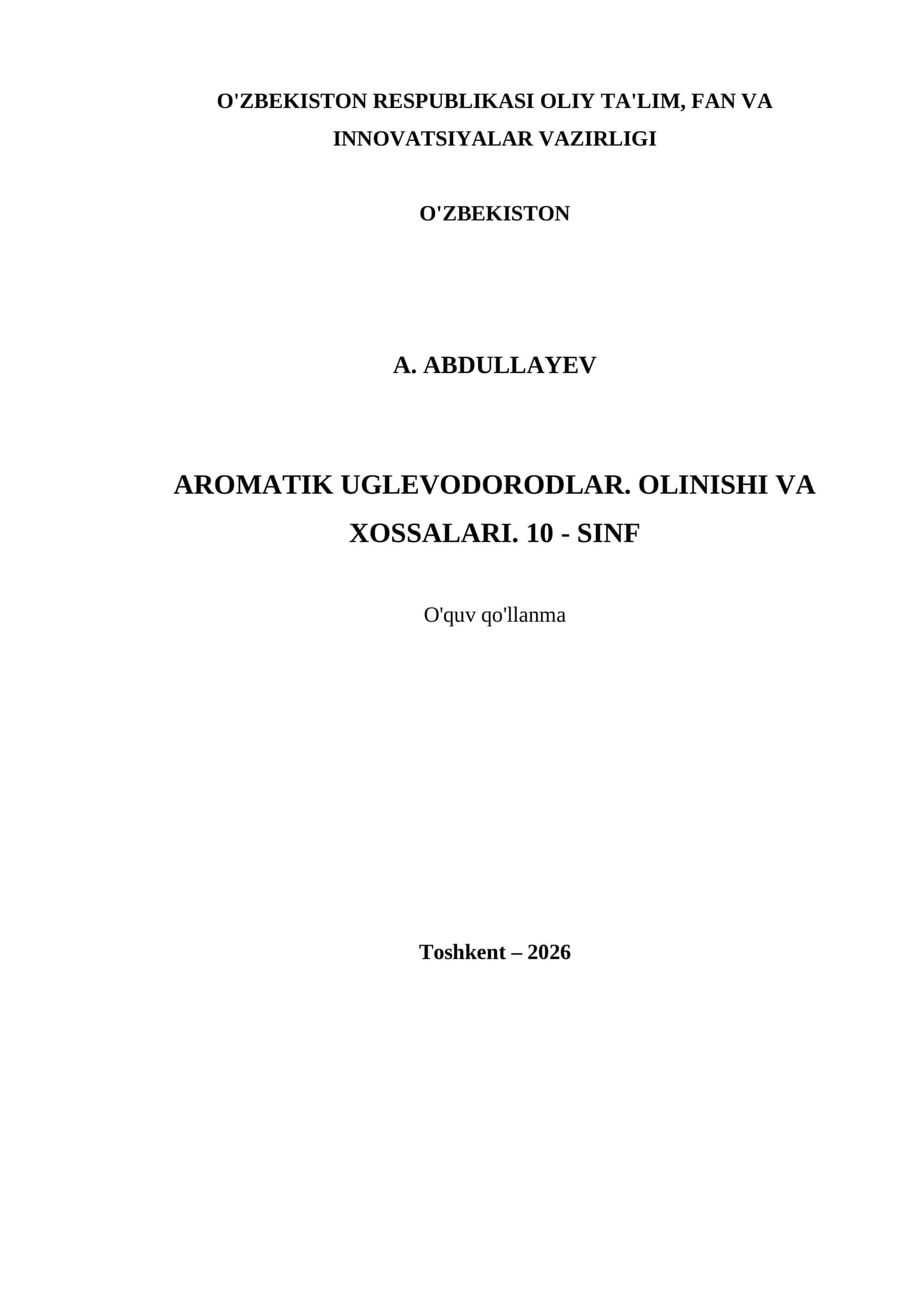 AROMATIK UGLEVODORODLAR. OLINISHI VA XOSSALARI. 10 - SINF