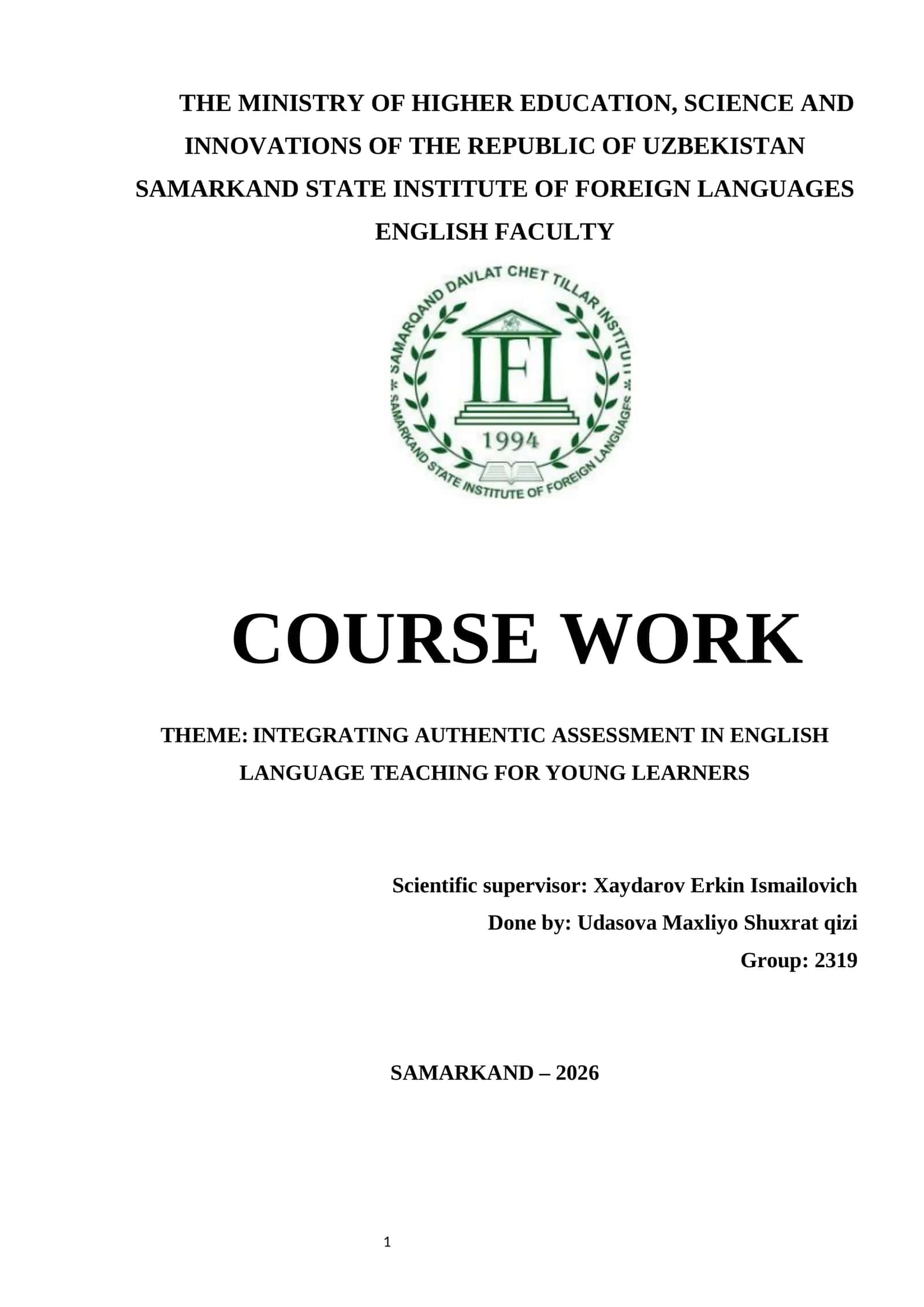 COURSE WORK: INTEGRATING AUTHENTIC ASSESSMENT IN ENGLISH LANGUAGE TEACHING FOR YOUNG LEARNERS