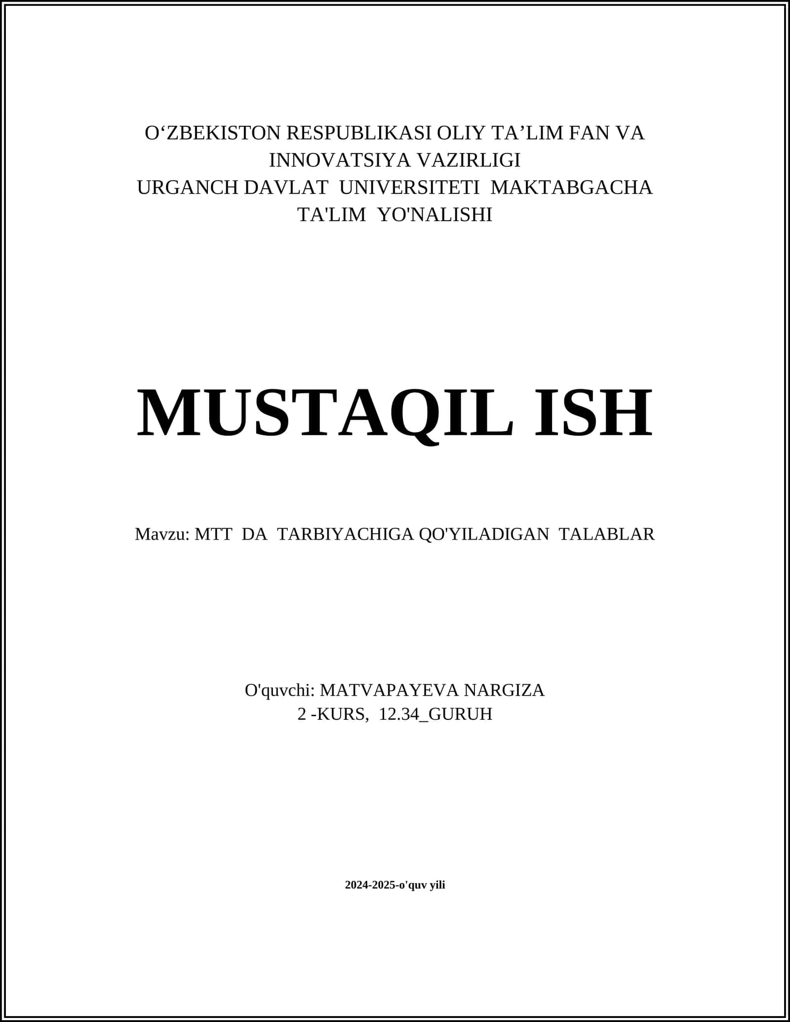 MTT DA TARBIYACHIGA QO'YILADIGAN TALABLAR