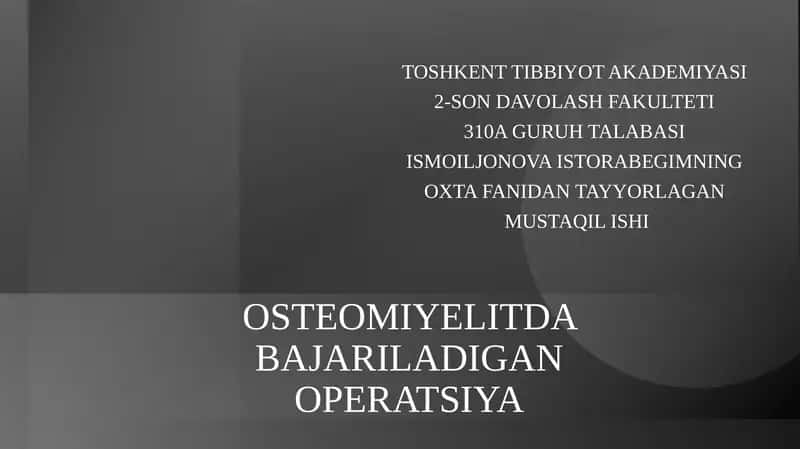 OSTEOMIYELITDA BAJARILADIGAN OPERATSIYA