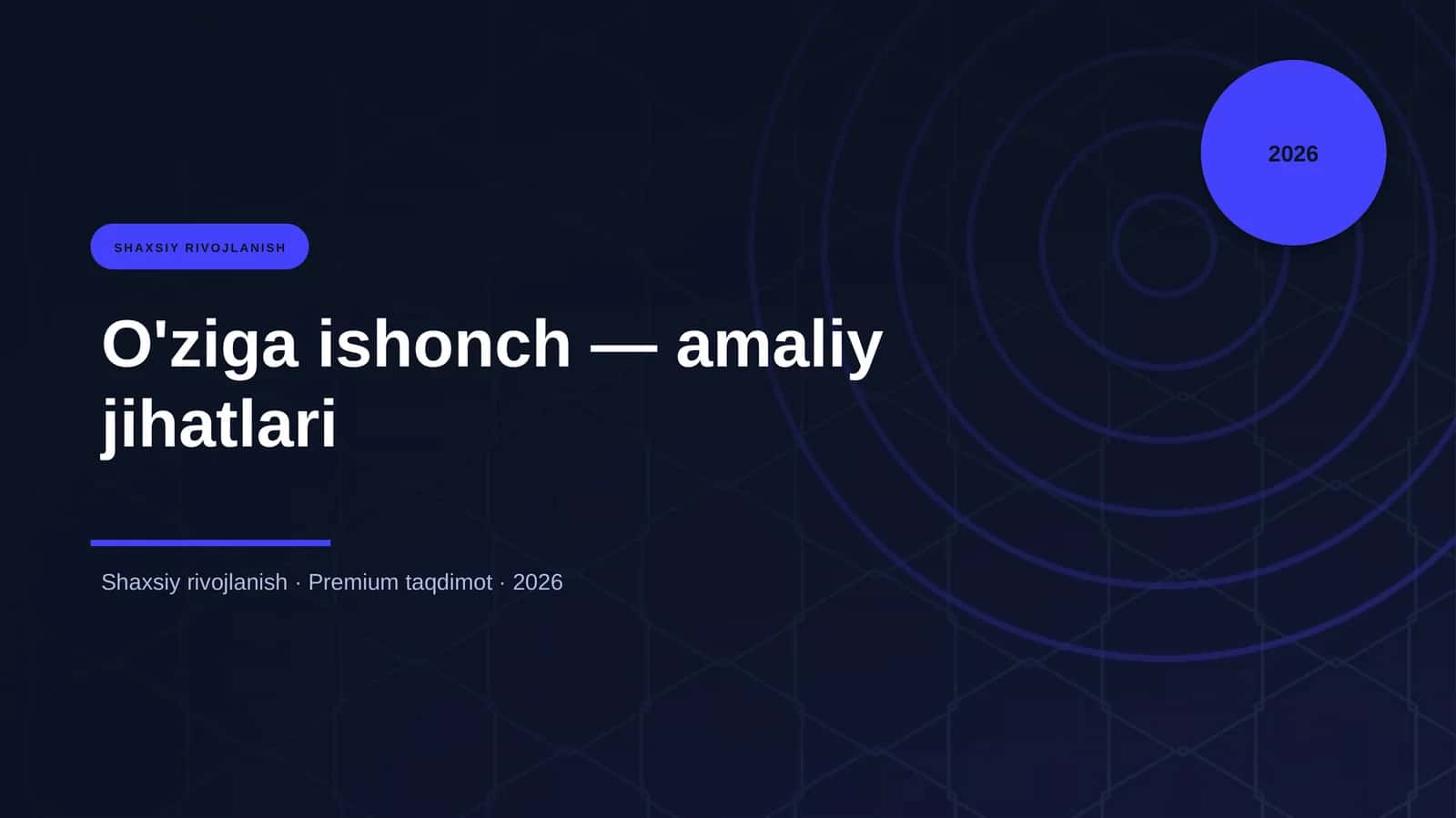 O'ziga ishonch — amaliy jihatlari