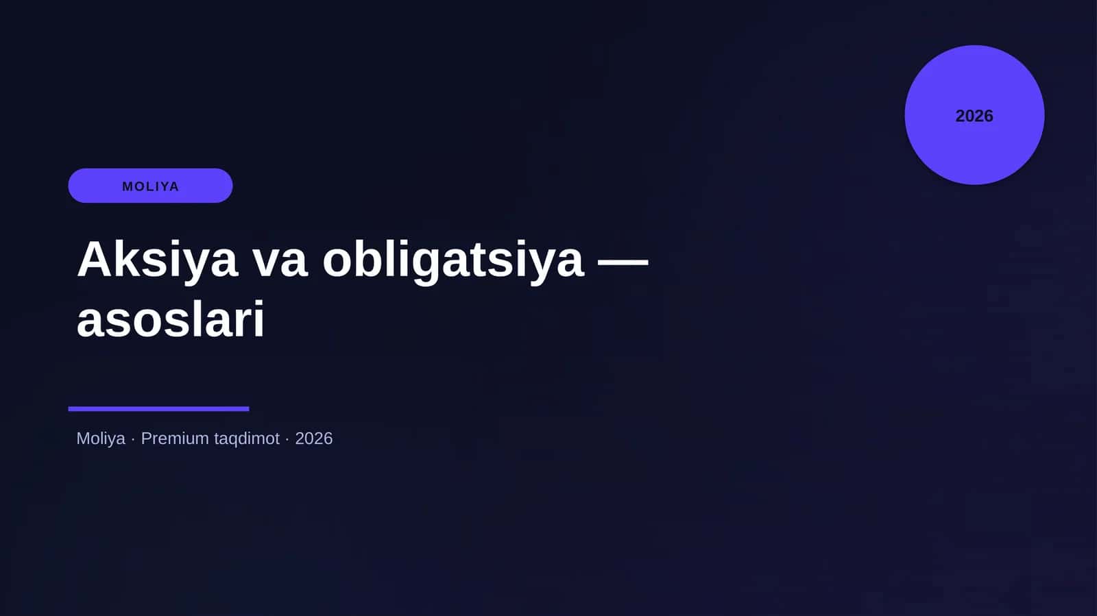 Aksiya va obligatsiya — asoslari