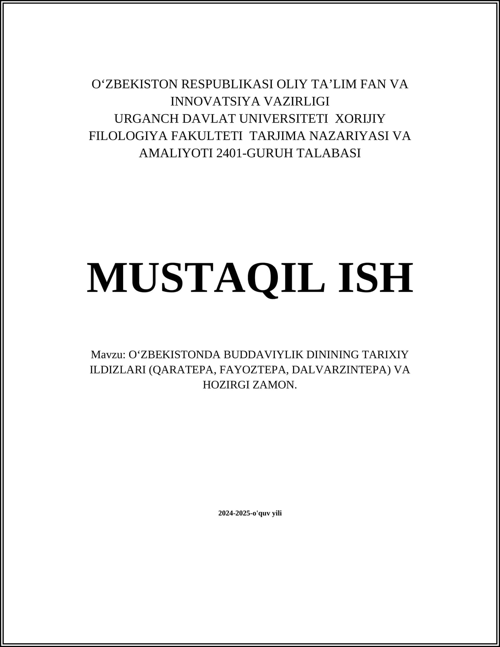 O‘ZBEKISTONDA BUDDAVIYLIK DININING TARIXIY ILDIZLARI (QARATEPA, FAYOZTEPA, DALVARZINTEPA) VA HOZIRGI ZAMON