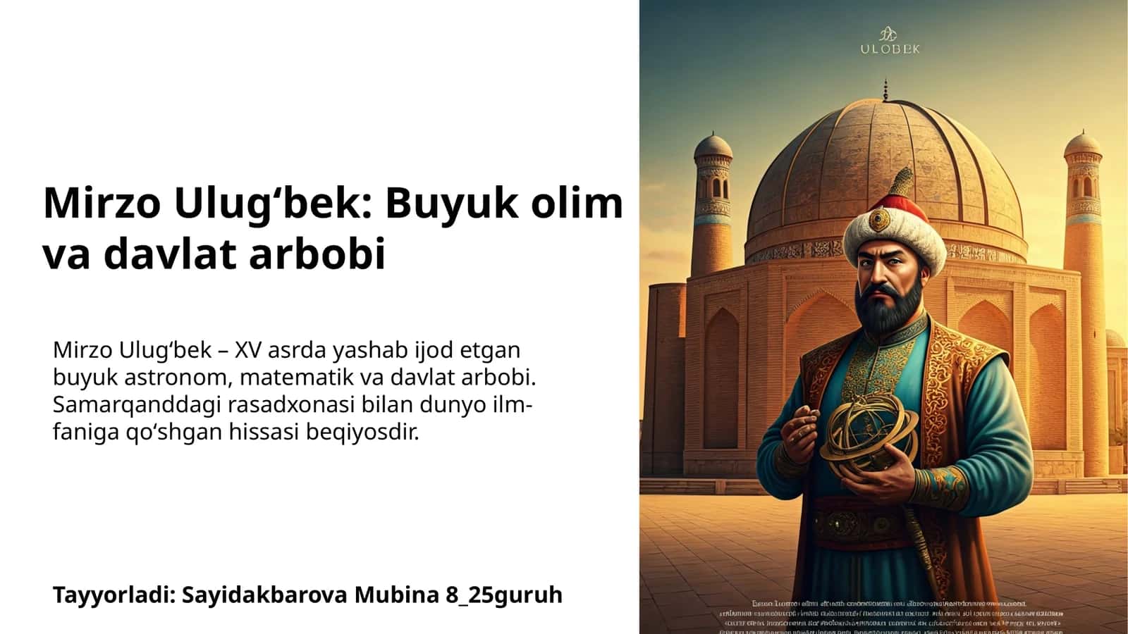 Mirzo Ulugʻbek: Buyuk olim va davlat arbobi