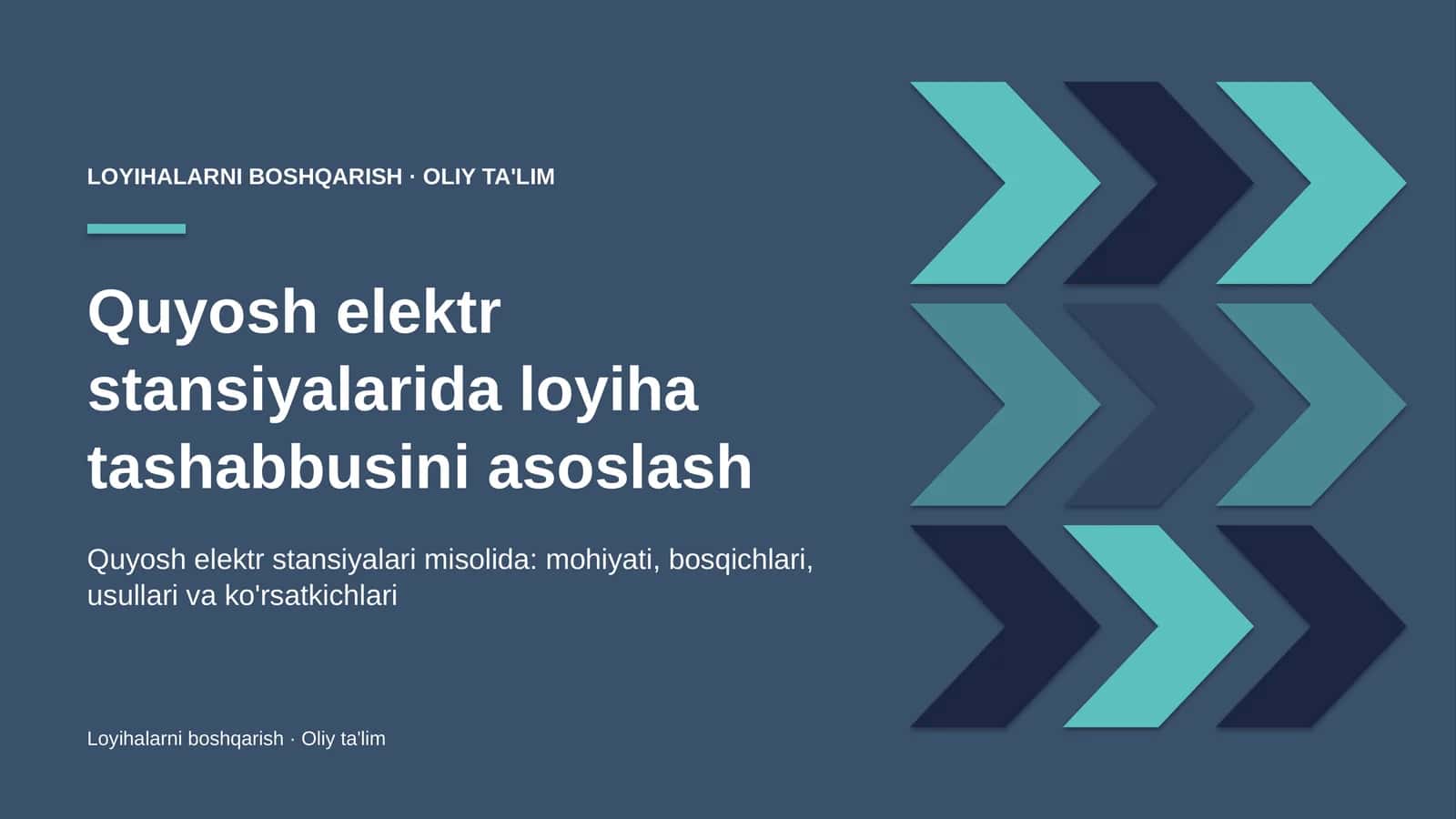 Quyosh elektr stansiyalarida loyiha tashabbusini asoslash