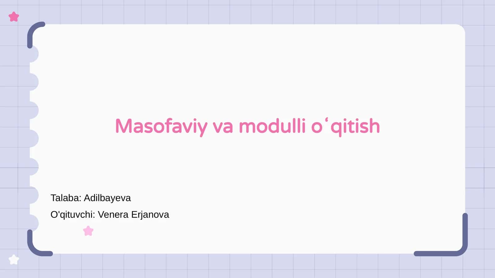 Masofaviy va modulli oʻqitish