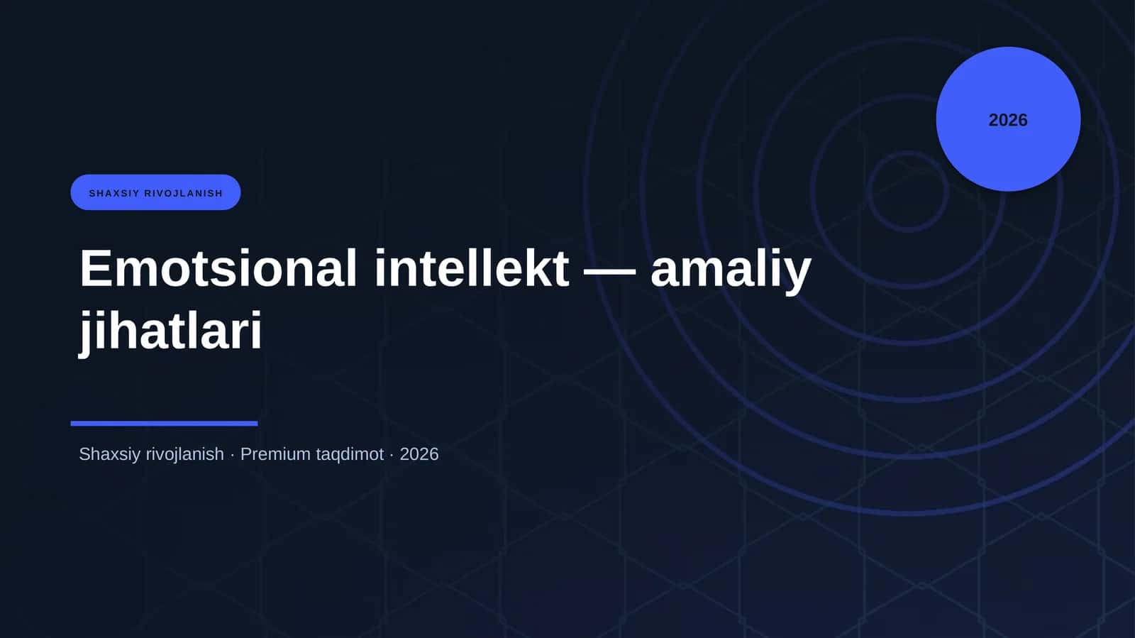 Emotsional intellekt — amaliy jihatlari