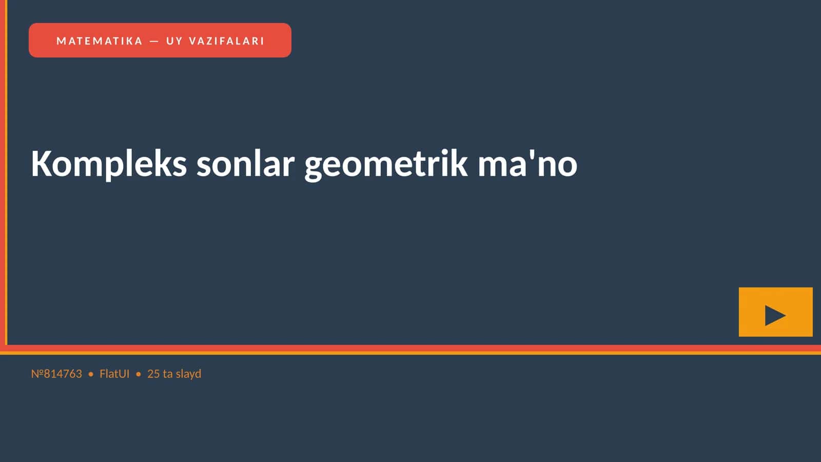 MATEMATIKA — UY VAZIFALARI