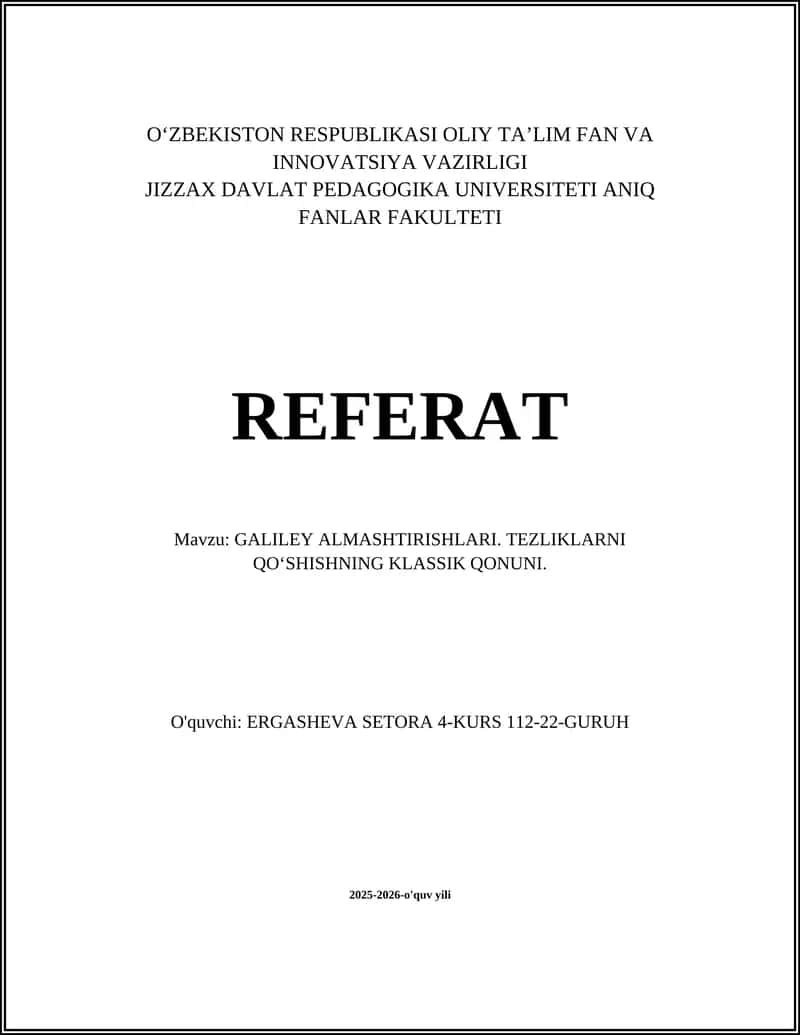 GALILEY ALMASHTIRISHLARI. TEZLIKLARNI QO‘SHISHNING KLASSIK QONUNI