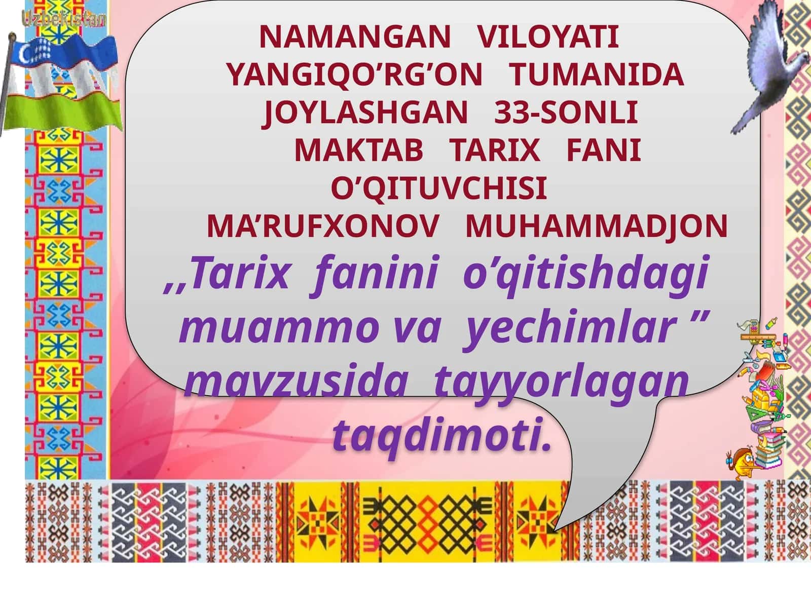 MAKTAB TARIX FANIO’QITUVCHISI