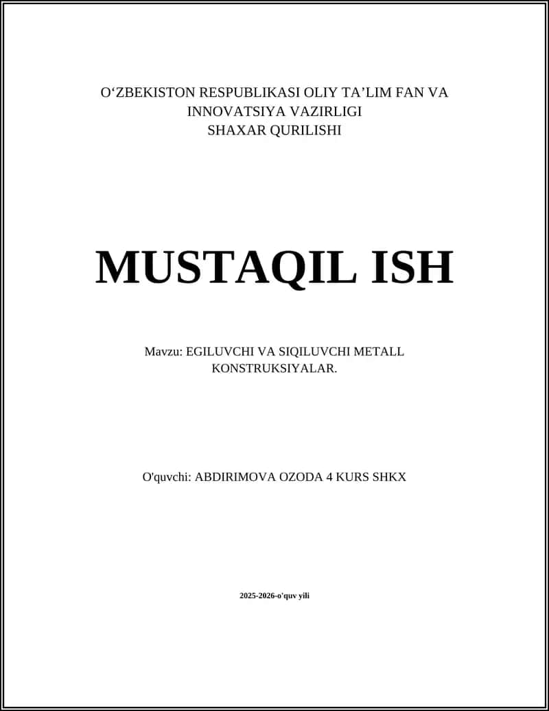 EGILUVCHI VA SIQILUVCHI METALL KONSTRUKSIYALAR