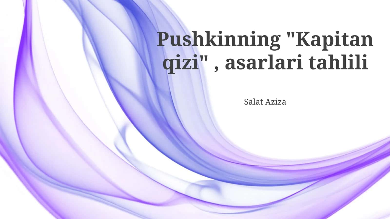 Pushkinning "Kapitan qizi", asarlari tahlili