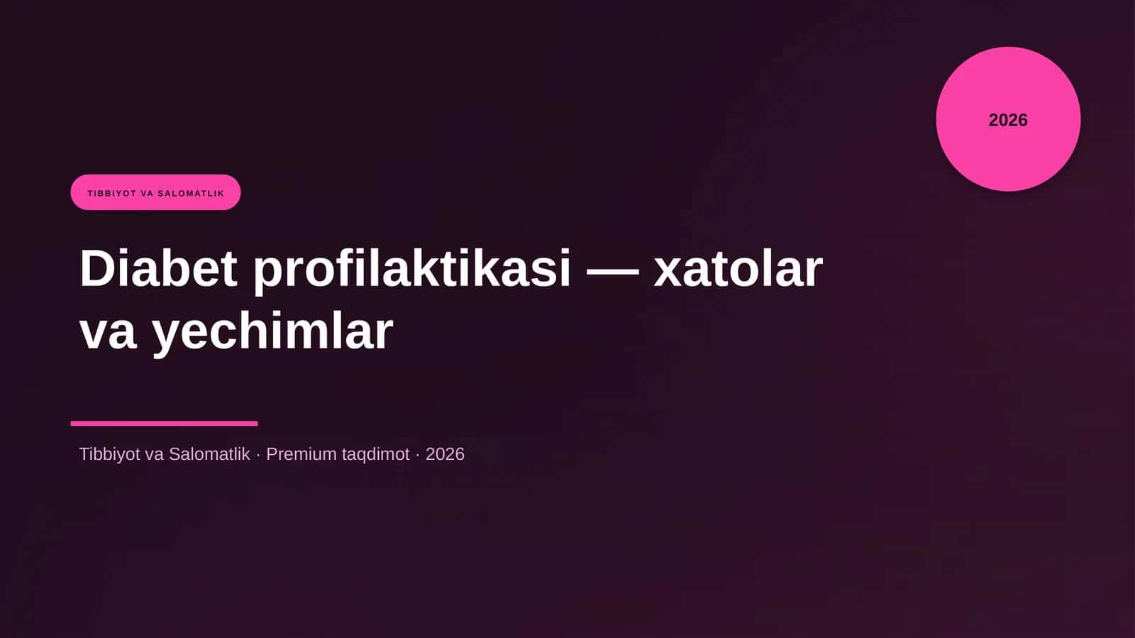 Diabet profilaktikasi — xatolar va yechimlar
