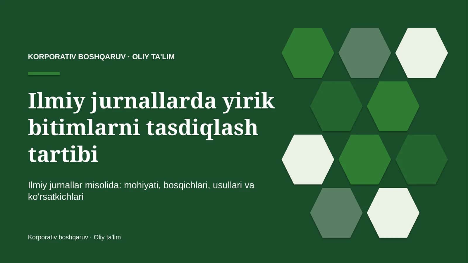 Ilmiy jurnallarda yirik bitimlarni tasdiqlash tartibi
