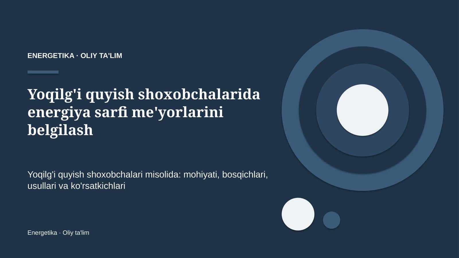 Yoqilg'i quyish shoxobchalarida energiya sarfi me'yorlarini belgilash