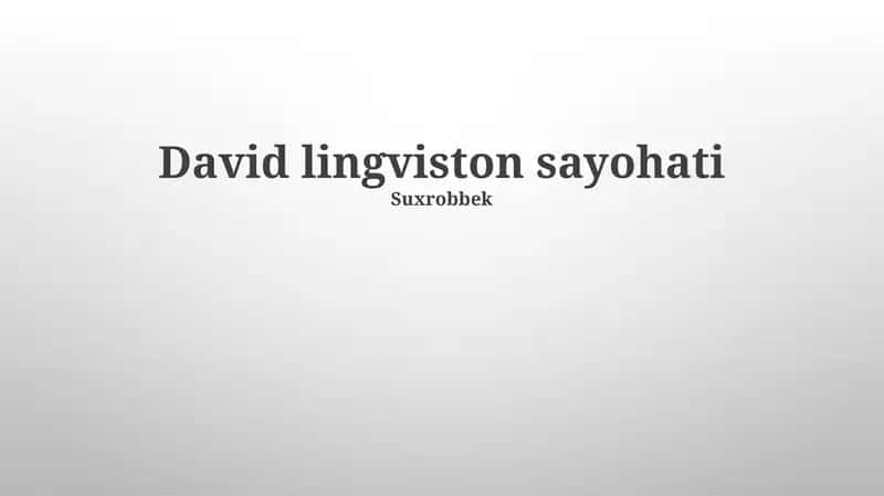David lingviston sayohati