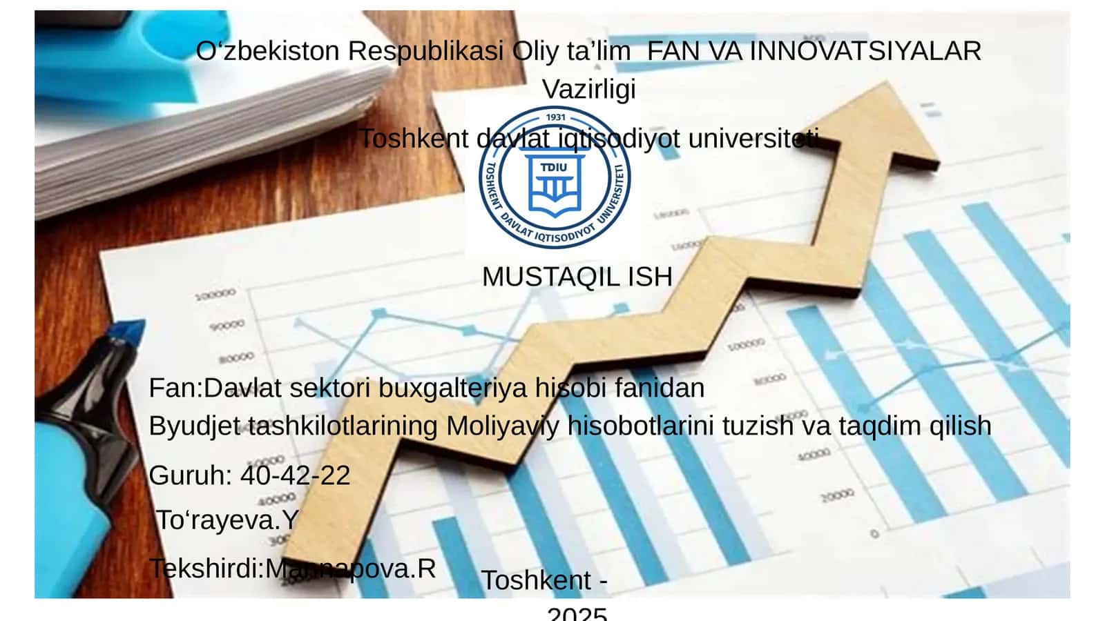 Byudjet tashkilotlarining Moliyaviy hisobotlarini tuzish va taqdim qilish