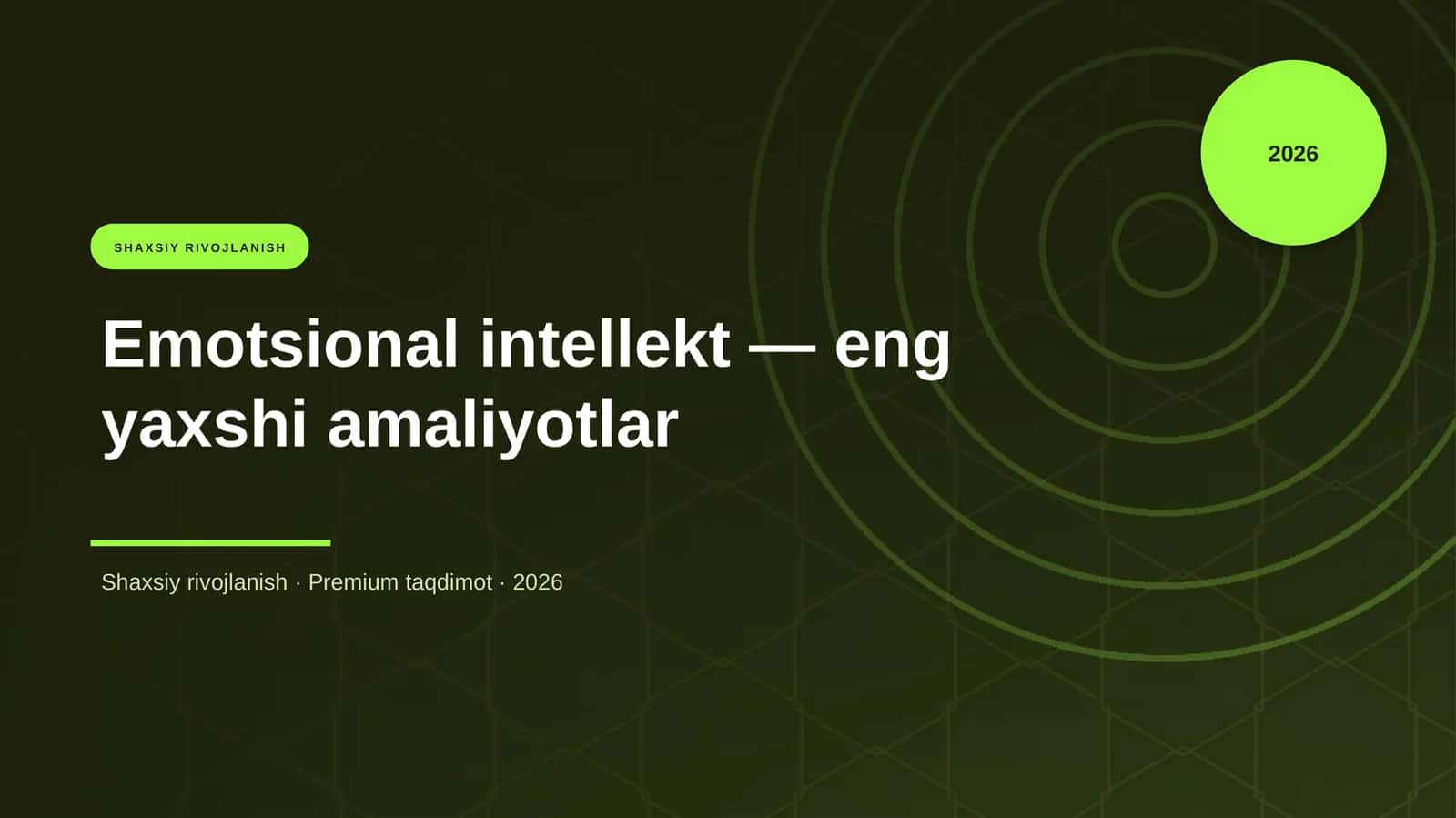 Emotsional intellekt — eng yaxshi amaliyotlar