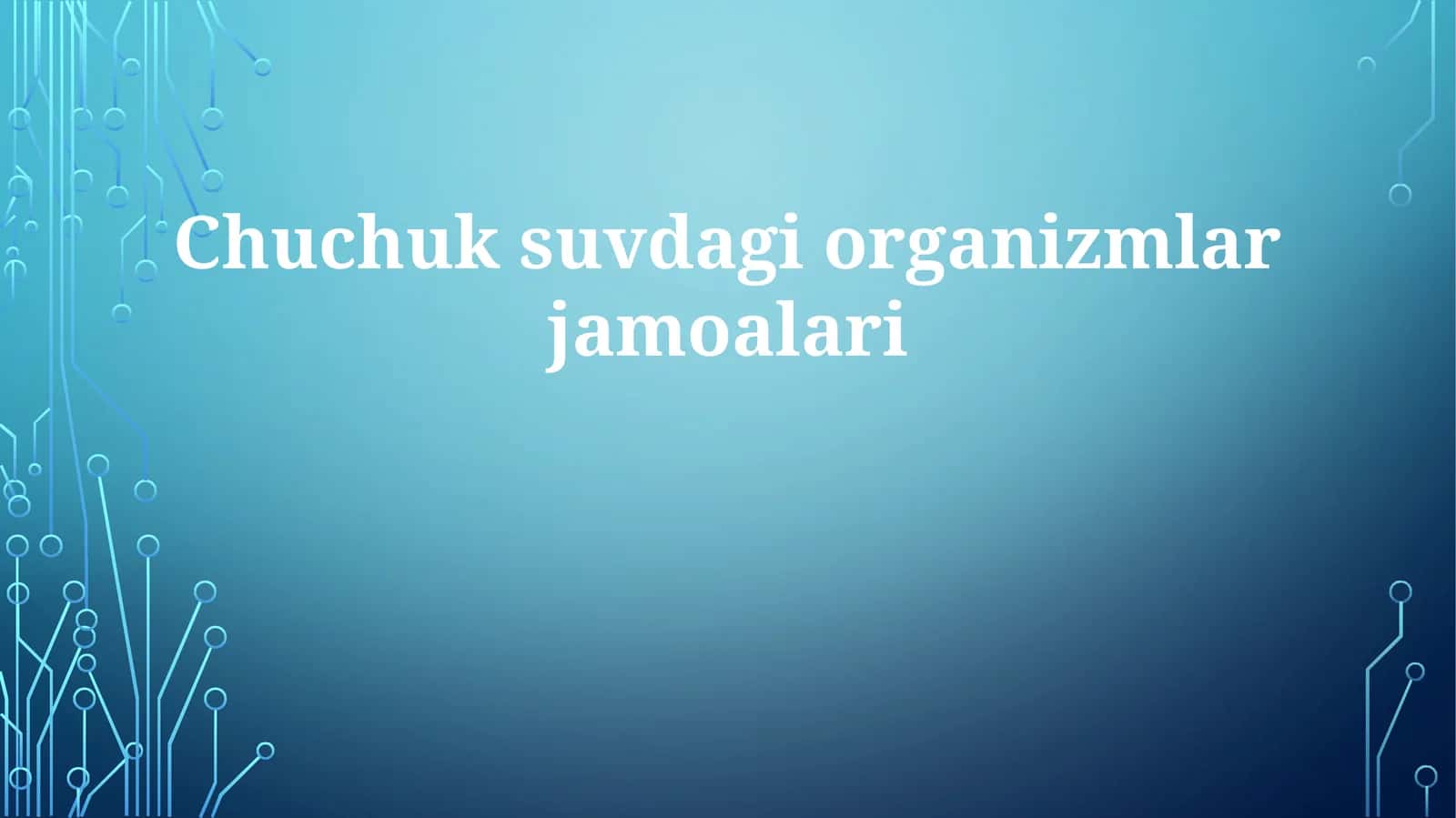 Chuchuksuvdagiorganizmlarjamoalari
