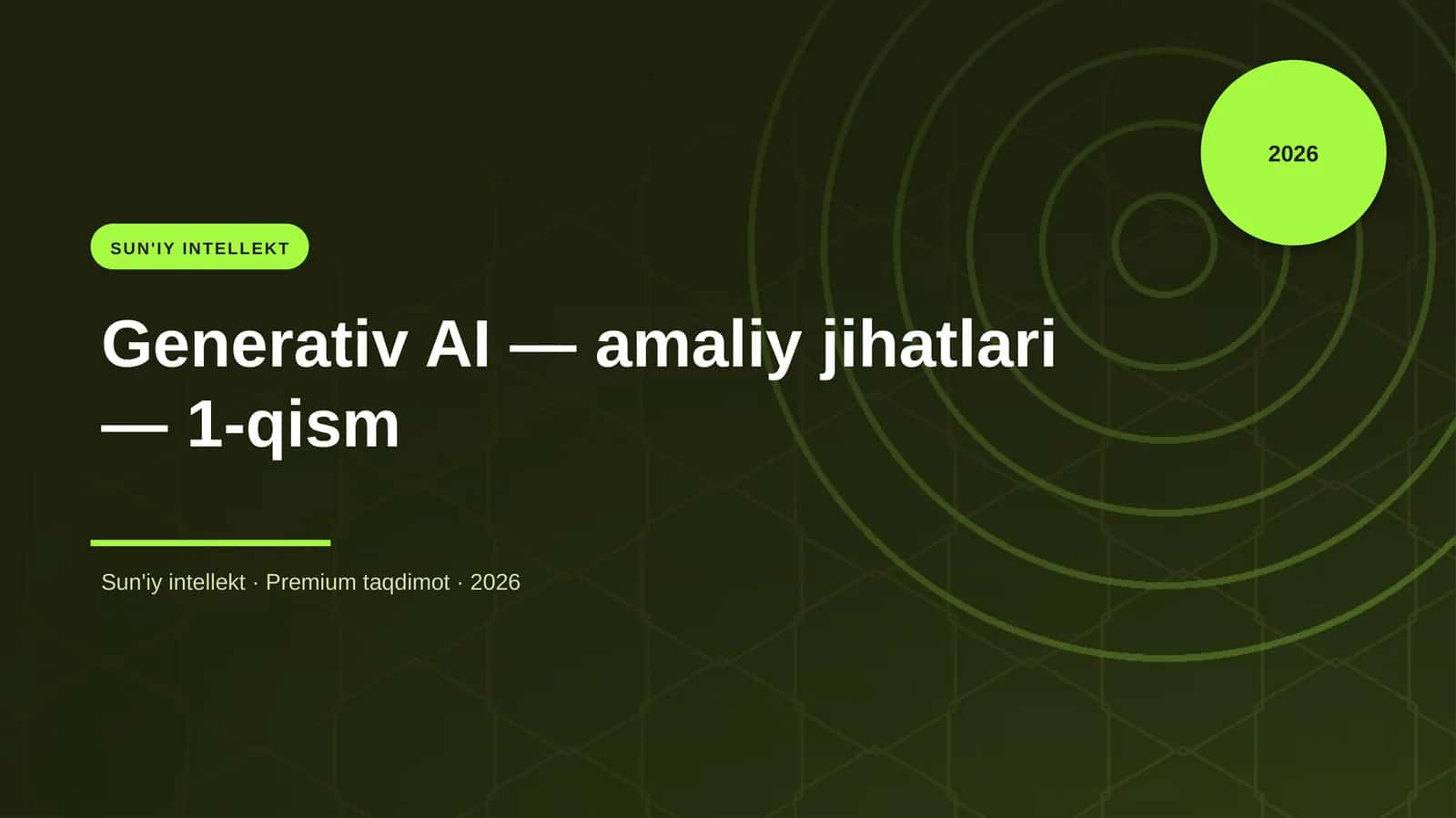 Generativ AI — amaliy jihatlari — 1-qism