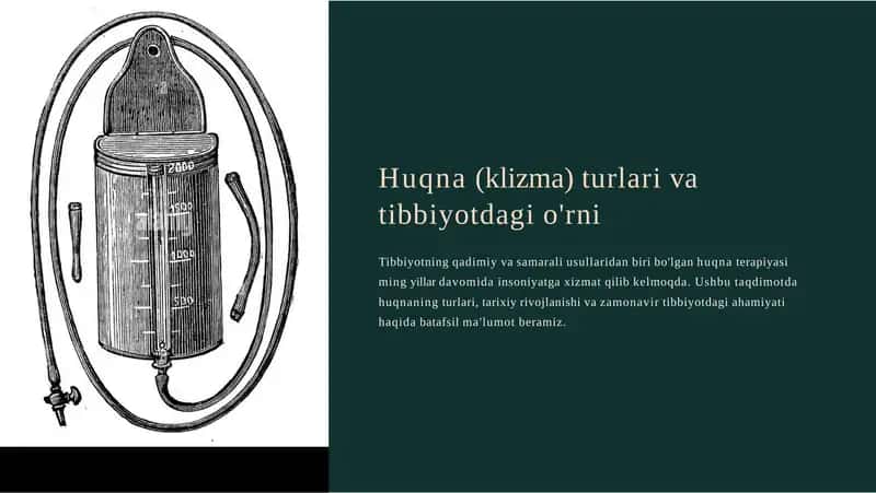 Huqna(klizma) turlari va tibbiyotdagi o'rni