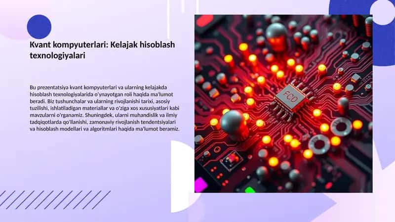 Kvant kompyuterlari: Kelajak hisoblash texnologiyalari