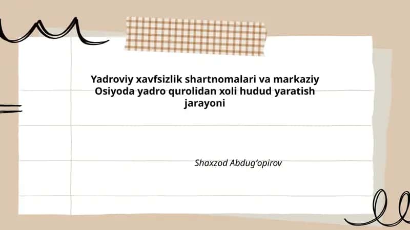 Sovet davri va Markaziy Osiyoda yadroviy infratuzilma tarixi
