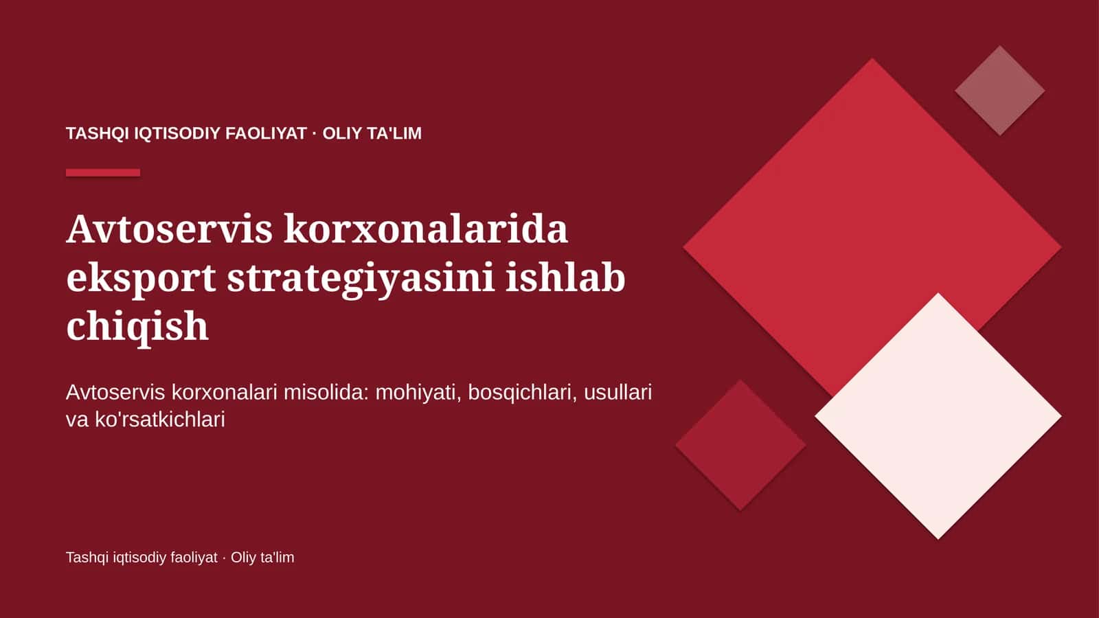 Avtoservis korxonalarida eksport strategiyasini ishlab chiqish